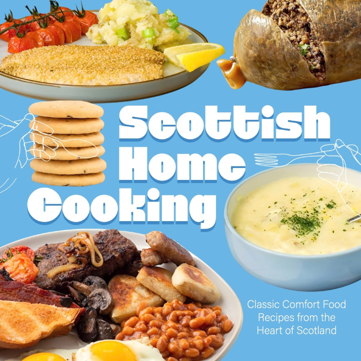 Kniha Scottish Home Cooking Nancy Antunez