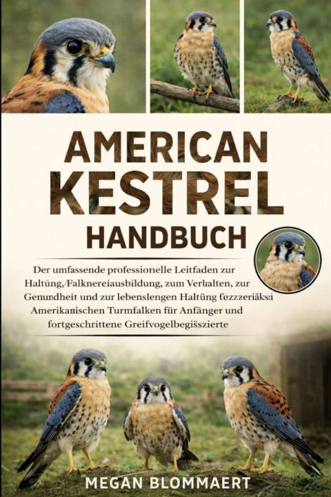 Kniha AMERICAN KESTREL HANDBUCH MEGAN BLOMMAERT