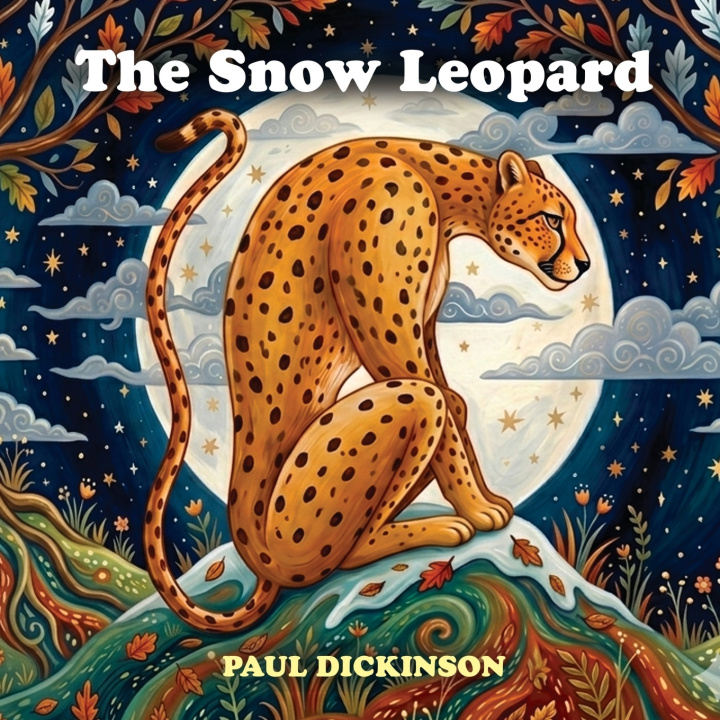 Knjiga The Snow Leopard Paul Clarke Dickinson
