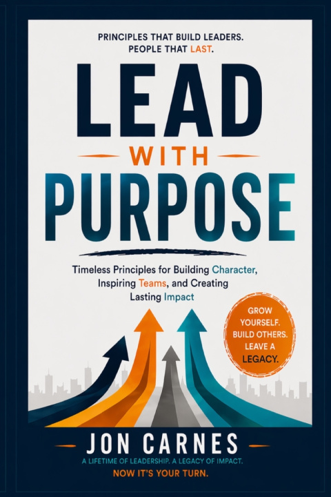 Knjiga Lead With Purpose Jon Carnes