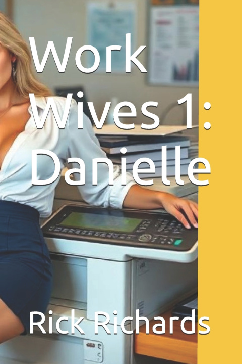 Kniha Work Wives 1 Rick Richards