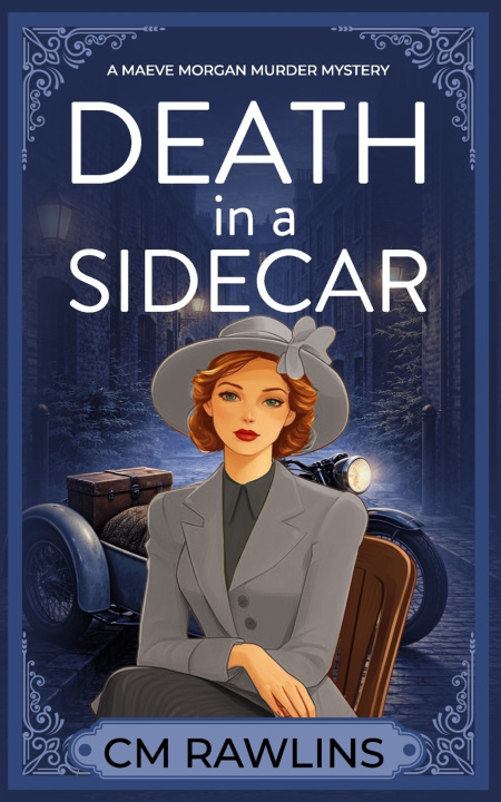 Knjiga Death in a Sidecar CM Rawlins