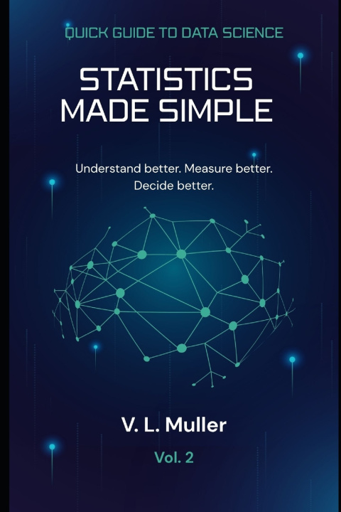 Könyv Statistics Made Simple V. L. Muller