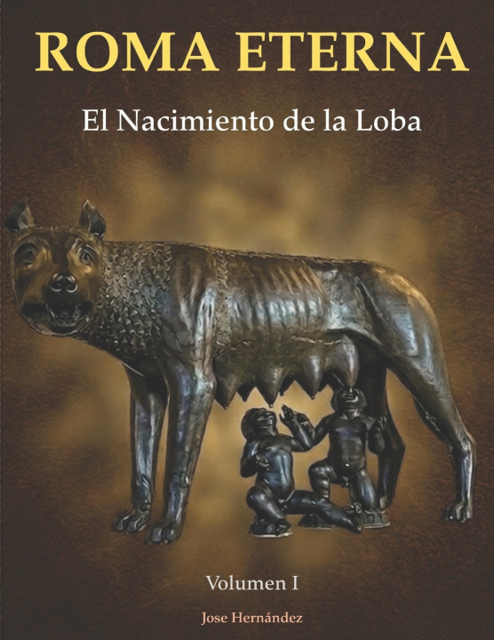 Kniha Roma Eterna Jose Hernandez