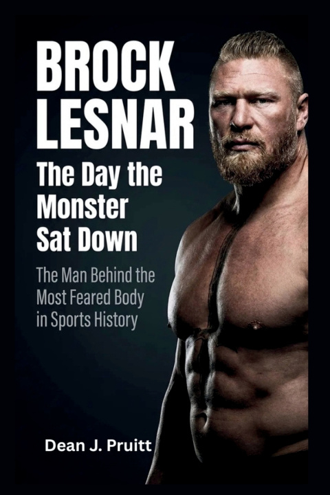 Knjiga BROCK LESNAR Dean J Pruitt
