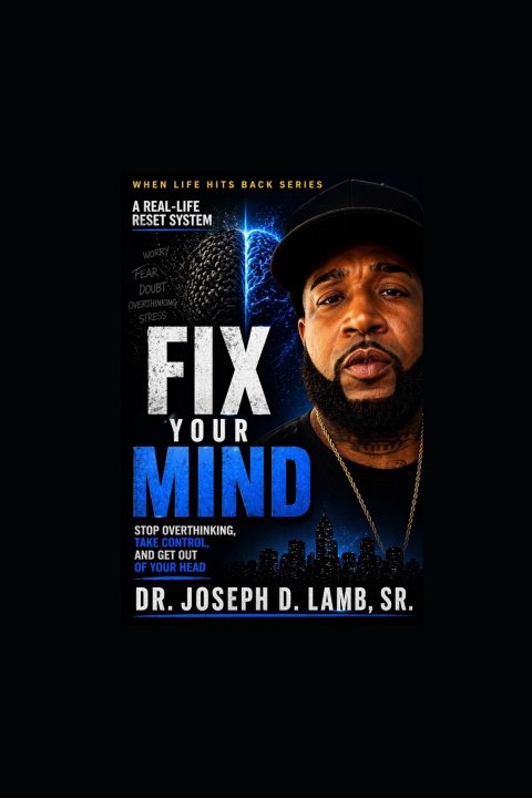 Kniha FIX YOUR MIND Joseph D. Lamb Sr.
