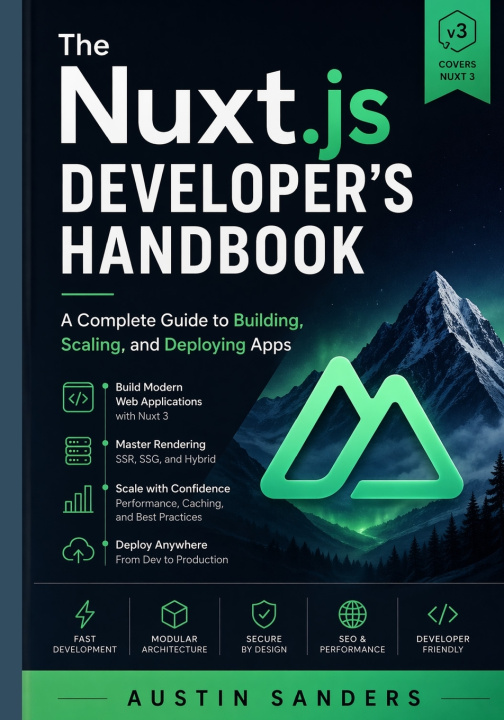 Kniha The Nuxt.js Developer's Handbook Austin Sanders