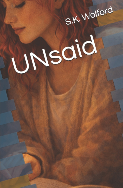 Knjiga UNsaid S.K. Wolford