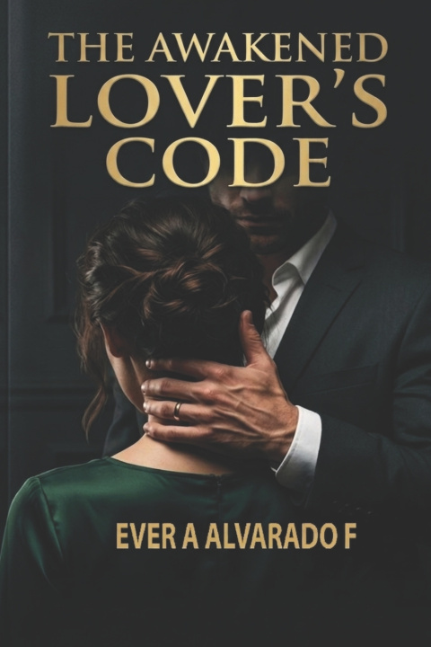 Knjiga The Awakened Lover's Code Ever A Alvarado F