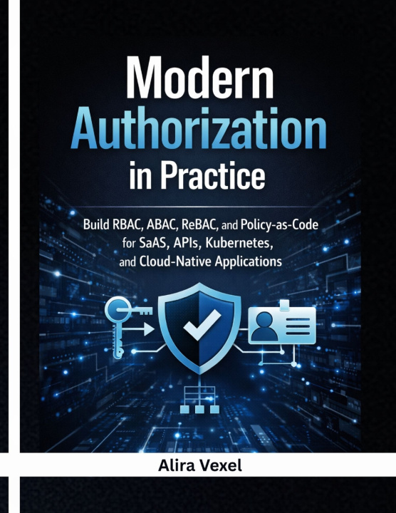 Kniha Modern Authorization in Practice Alira Vexel