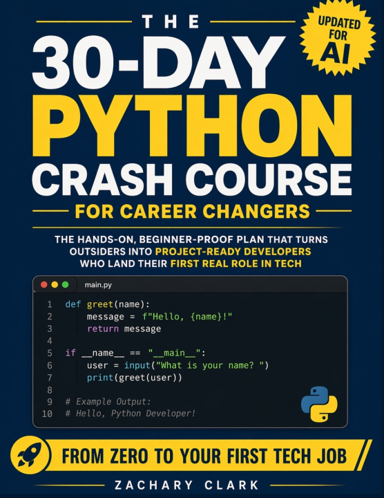 Kniha The 30-Day Python Crash Course for Career Changers Zachary Clark