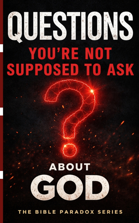 Kniha "QUESTIONS YOU'RE NOT SUPPOSED TO ASK ABOUT GOD" Neil Richard