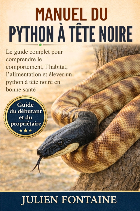 Knjiga MANUEL DU PYTHON À TÊTE NOIRE JULIEN FONTAINE