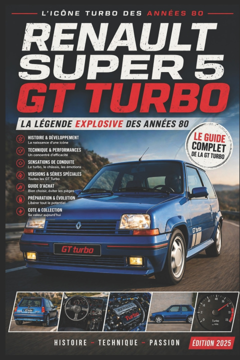 Libro R5 GT Turbo La légende de la Super 5 sportive Os Car