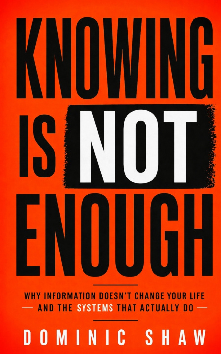 Knjiga Knowing Is Not Enough Dominic Shaw