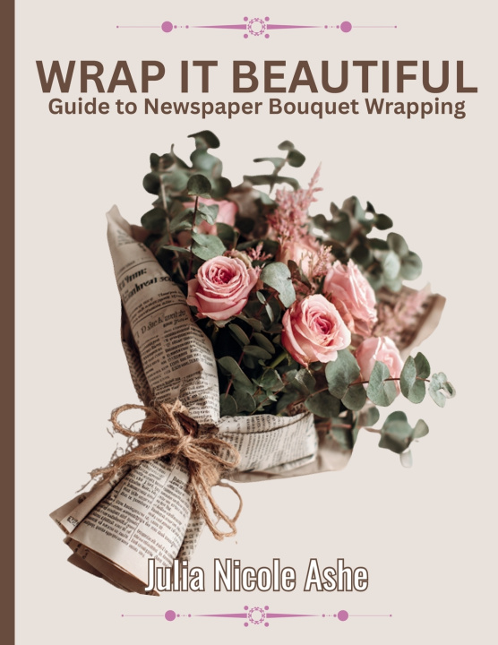 Kniha Wrap It Beautiful Julia Nicole Ashe