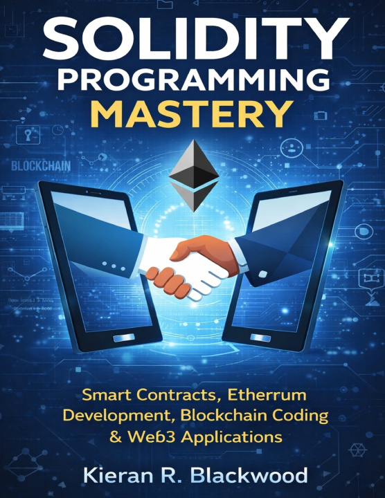 Könyv Solidity Programming Mastery Kieran R. Blackwood