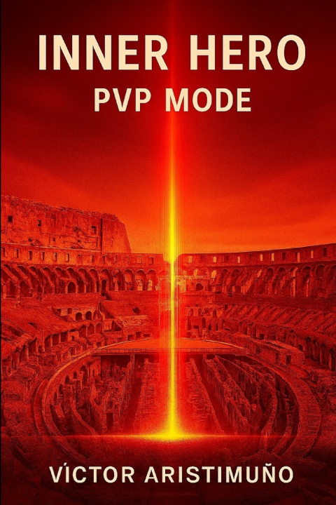 Könyv Inner Hero - PVP Mode Víctor Aristimuño