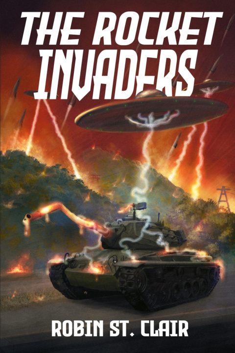 Könyv The Rocket Invaders Robin St. Clair