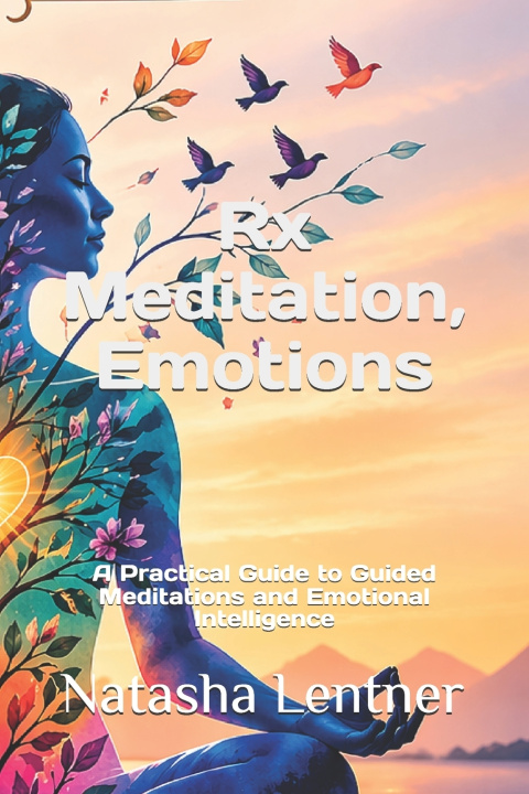 Knjiga Rx Meditation, Emotions Sabrina Publishing
