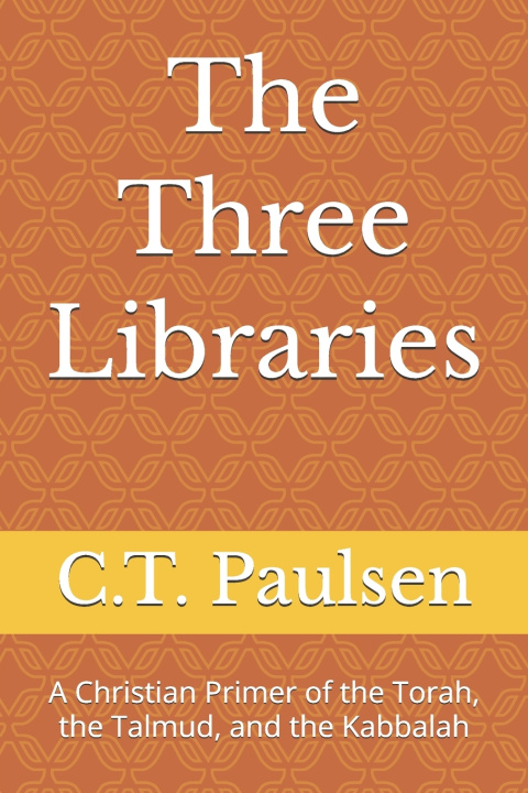 Könyv The Three Libraries C.T. Paulsen