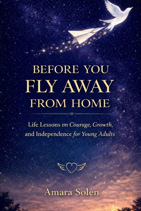 Kniha Before You Fly Away From Home Amara Solen