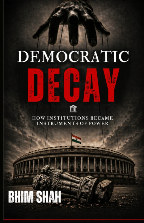 Knjiga DEMOCRATIC DECAY Bhim Shah