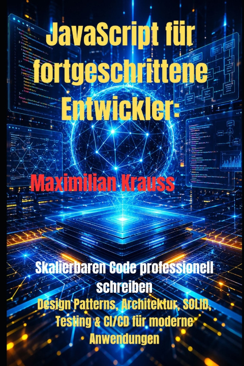 Könyv JavaScript für fortgeschrittene Entwickler Maximilian Krauss