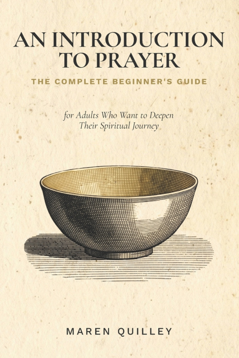 Könyv The Complete Beginner's Guide Maren Quilley