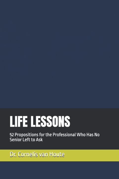 Knjiga LIFE LESSONS Cornelis van Houte