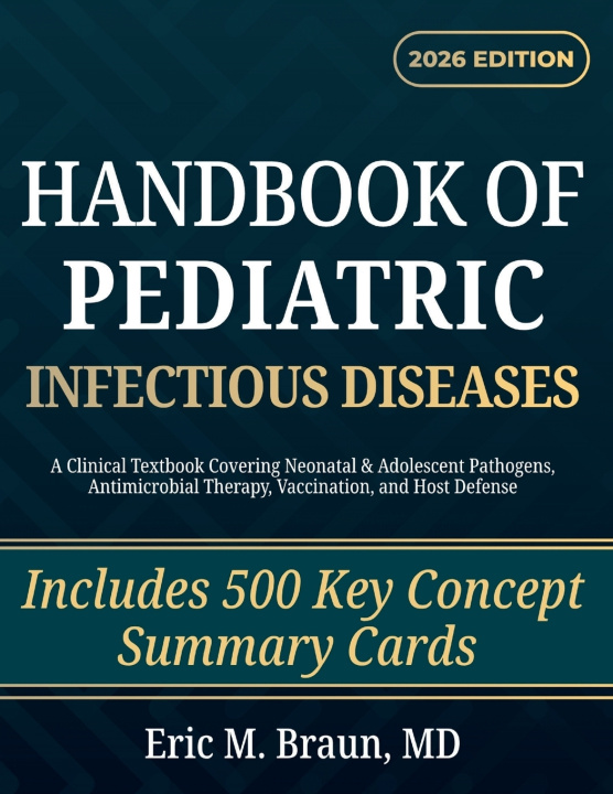 Libro Handbook of Pediatric Infectious Diseases Eric M. Braun