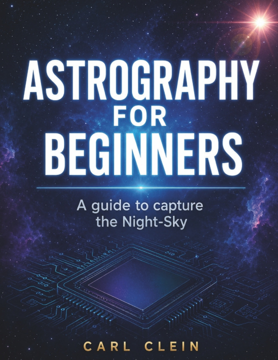 Kniha ASTROGRAPHY FOR BEGINNERS Carl Clein