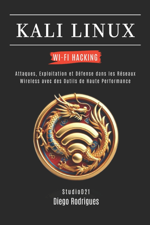 Βιβλίο KALI LINUX WI-FI HACKING Diego Rodrigues