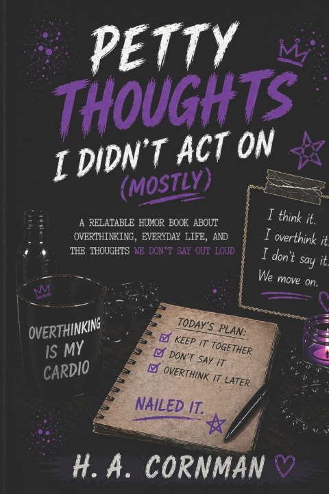Boek Petty Thoughts I Didn't Act On (Mostly) H. A. Cornman