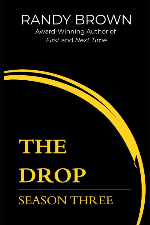Knjiga The Drop Randy Brown