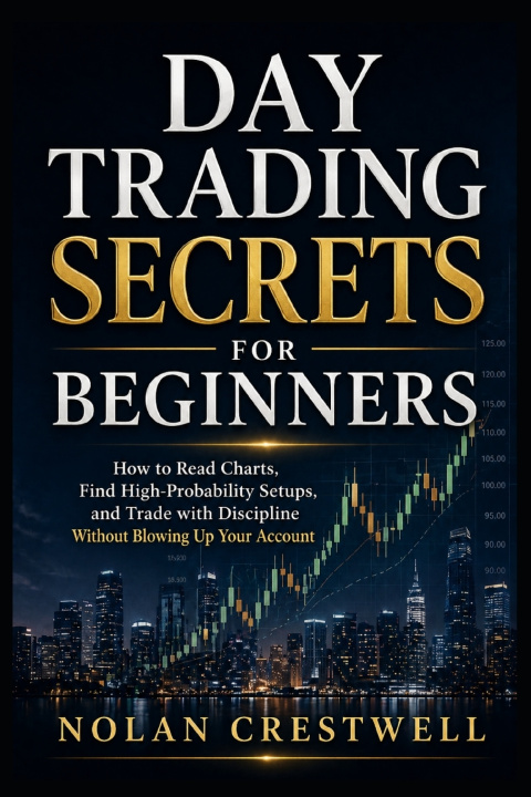 Könyv Day Trading Secrets for Beginners Nolan Crestwell
