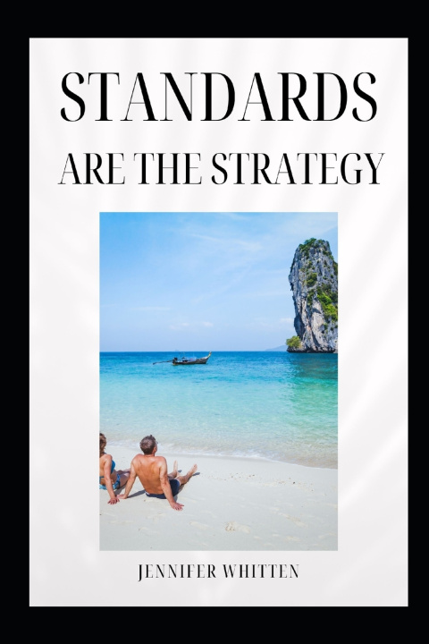 Knjiga STANDARDS ARE THE STRATEGY Jennifer Whitten