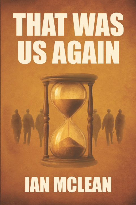 Kniha That Was Us Again Ian McLean