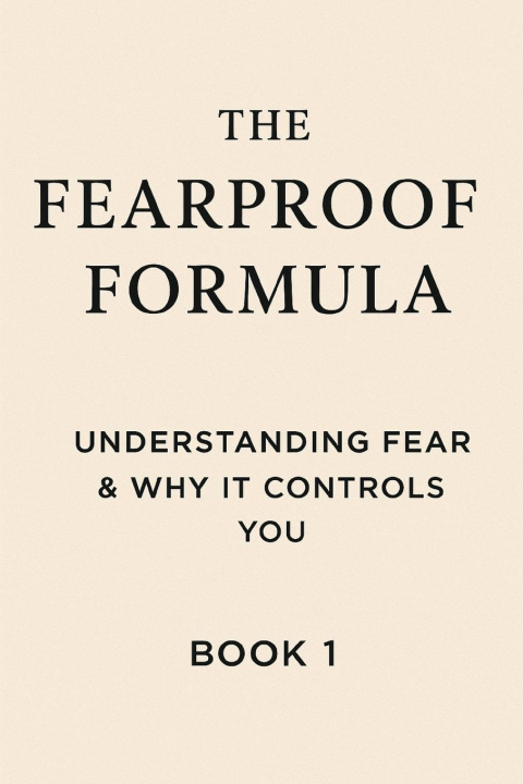 Knjiga The Fearproof Formula Justin R Williams