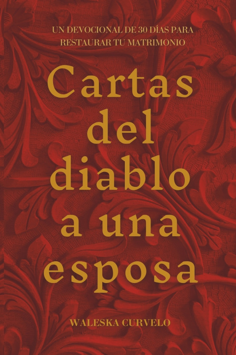 Knjiga Cartas del Diablo a una Esposa Waleska Curvelo