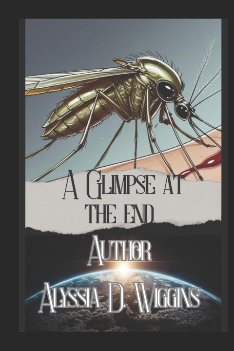 Knjiga A Glimpse at the end Alyssia Wiggins