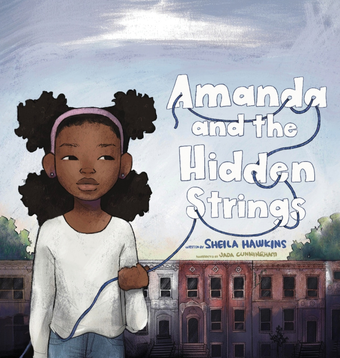 Kniha Amanda and the Hidden Strings Shelia Hawkins