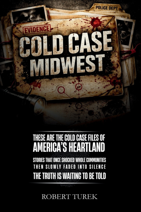 Kniha Cold Case Midwest Robert Turek