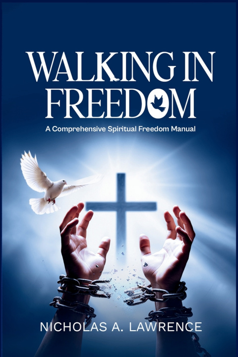 Kniha WALKING IN FREEDOM Nicholas Lawrence