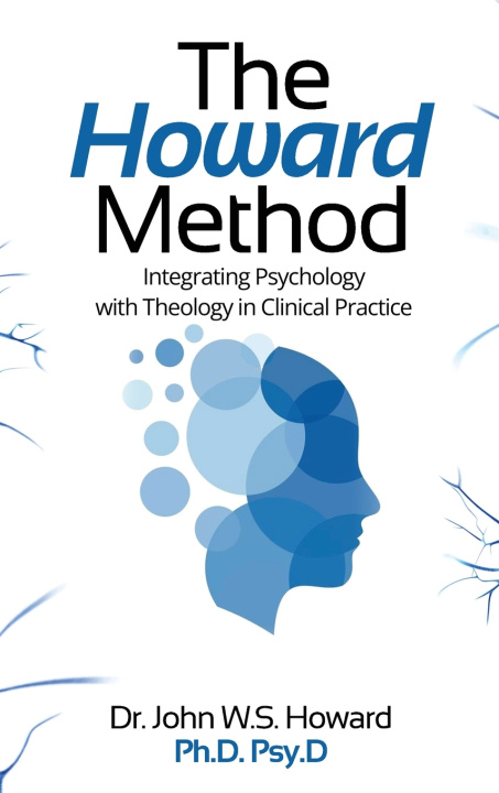 Knjiga The Howard Method Dr. John W.S. Howard Ph.D. Psy.D