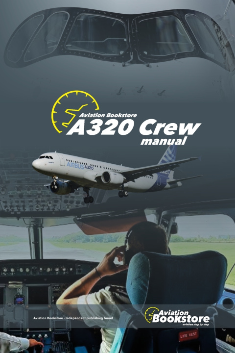 Kniha A320 Crew Manual Facundo Conforti