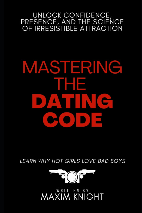 Könyv Mastering the Dating Code Maxim Knight