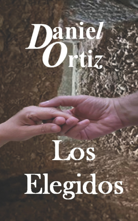 Kniha Los Elegidos Daniel Ortiz