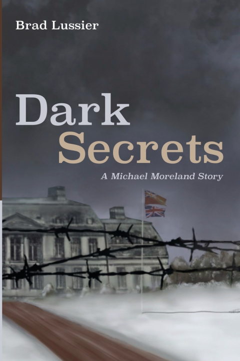 Könyv Dark Secrets Brad Lussier