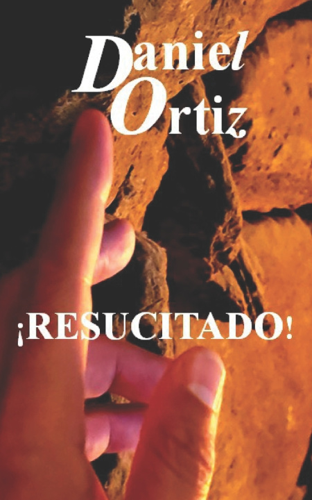 Könyv ¡RESUCITADO! Daniel Ortiz